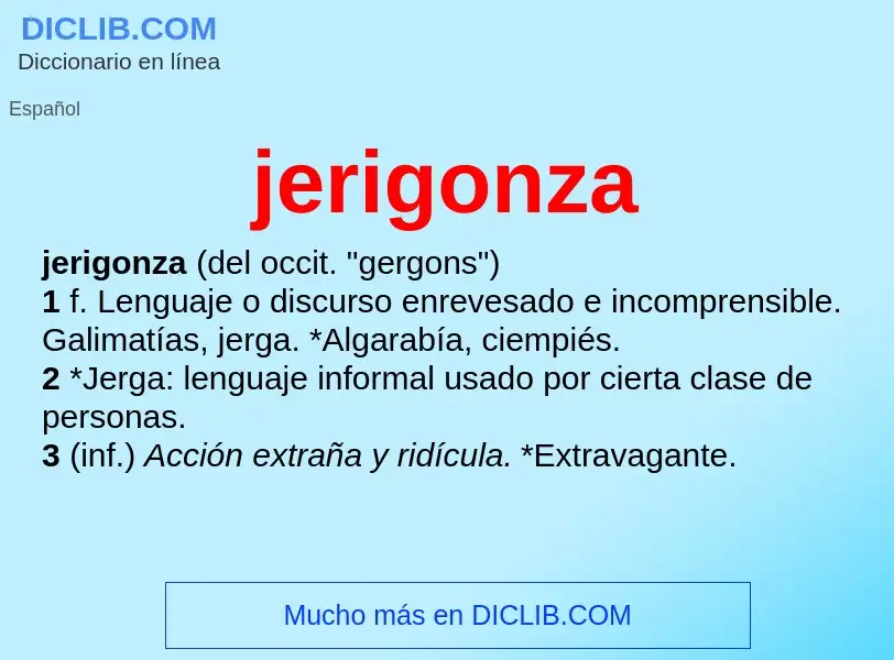 What is jerigonza - definition