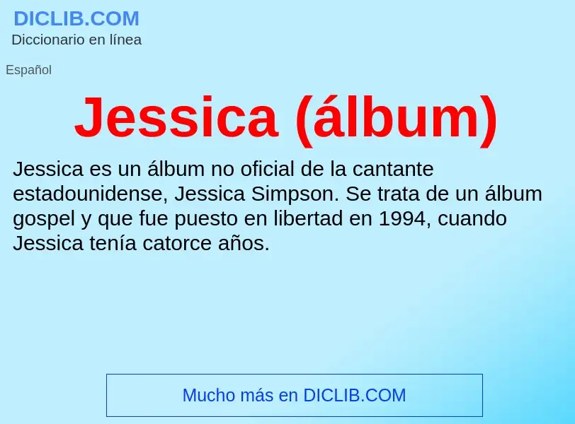 What is Jessica (álbum) - meaning and definition