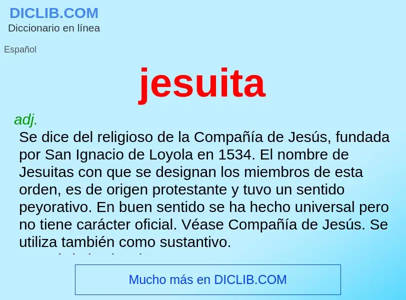 ¿Qué es jesuita? - significado y definición