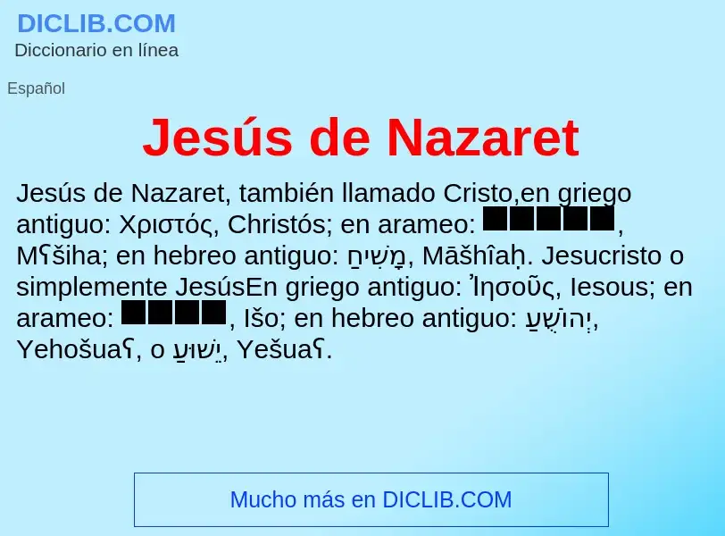 What is Jesús de Nazaret - meaning and definition