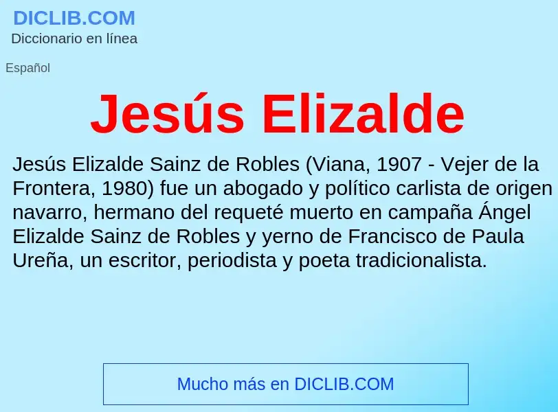 ¿Qué es Jesús Elizalde? - significado y definición