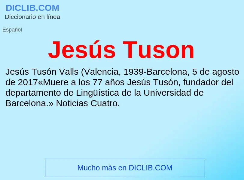 Wat is Jesús Tuson - definition