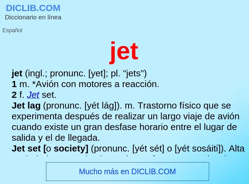 O que é jet - definição, significado, conceito