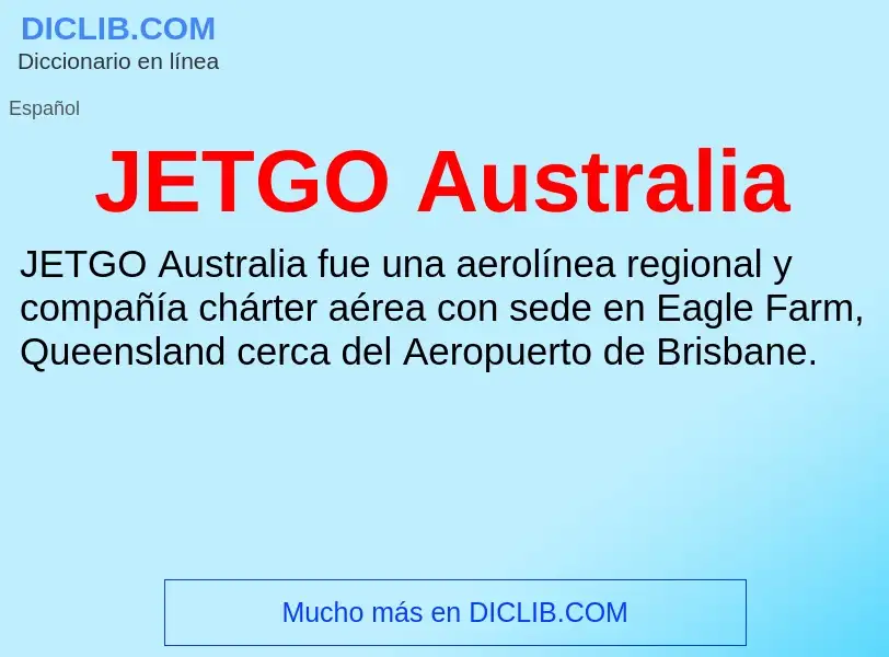 O que é JETGO Australia - definição, significado, conceito