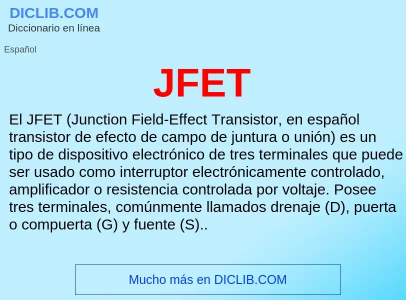 O que é JFET - definição, significado, conceito