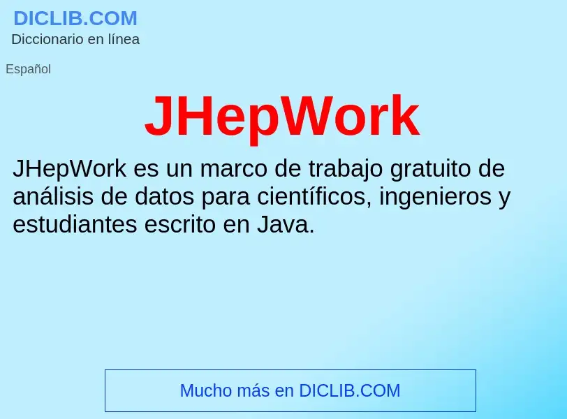 O que é JHepWork - definição, significado, conceito