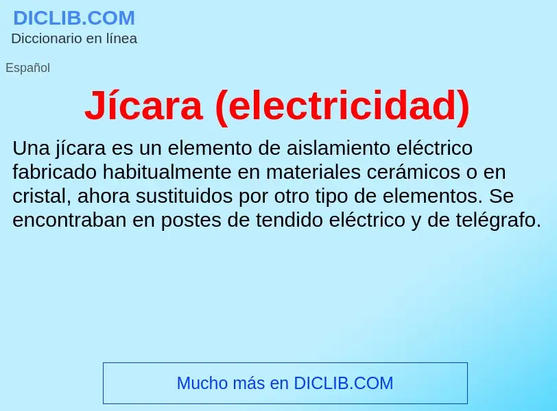 Τι είναι Jícara (electricidad) - ορισμός