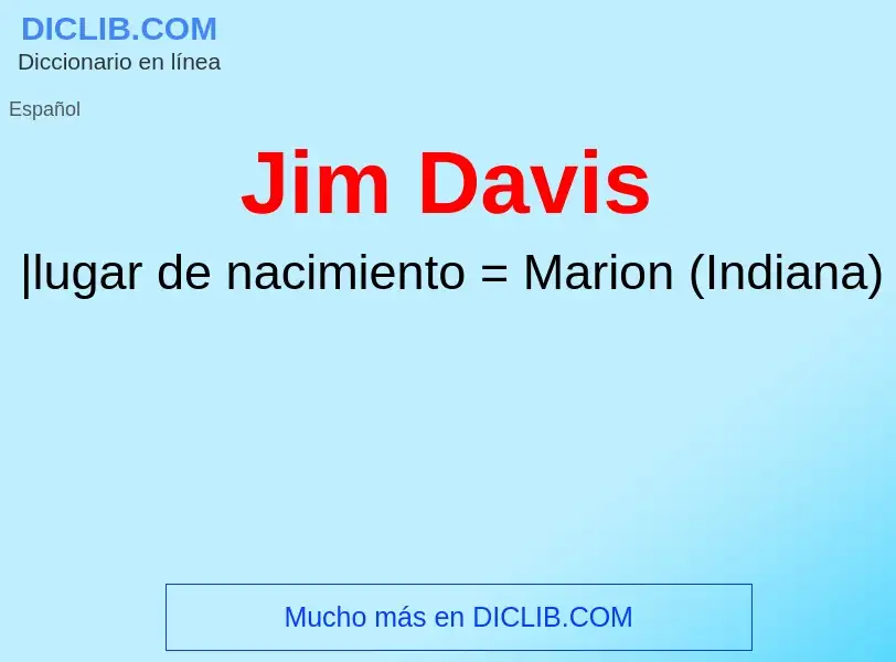 Was ist Jim Davis - Definition