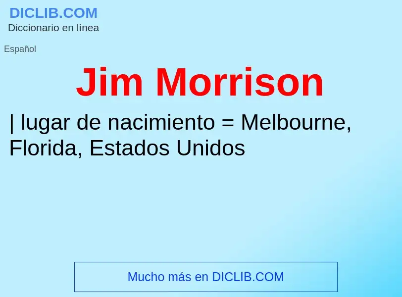 ¿Qué es Jim Morrison? - significado y definición