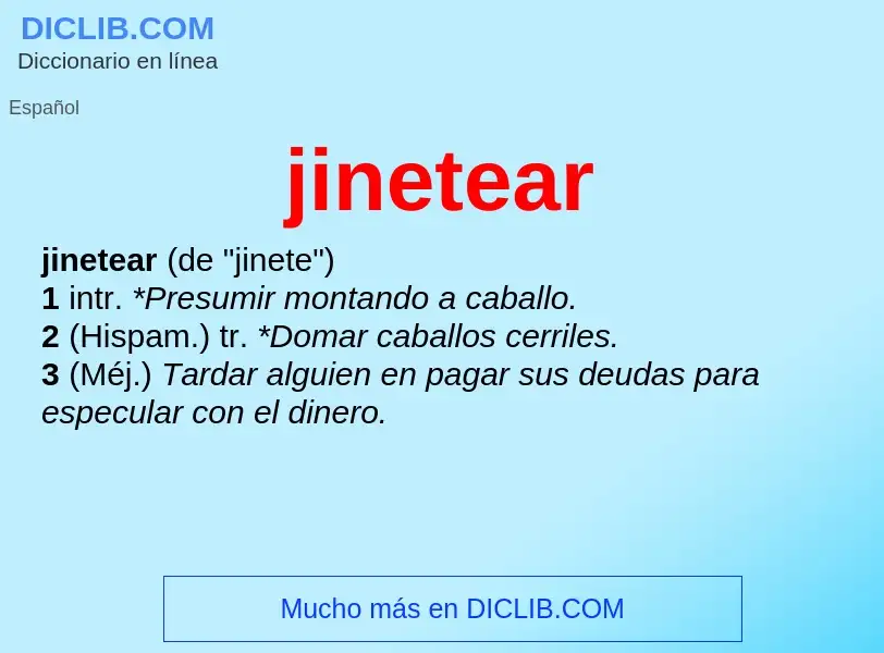 O que é jinetear - definição, significado, conceito