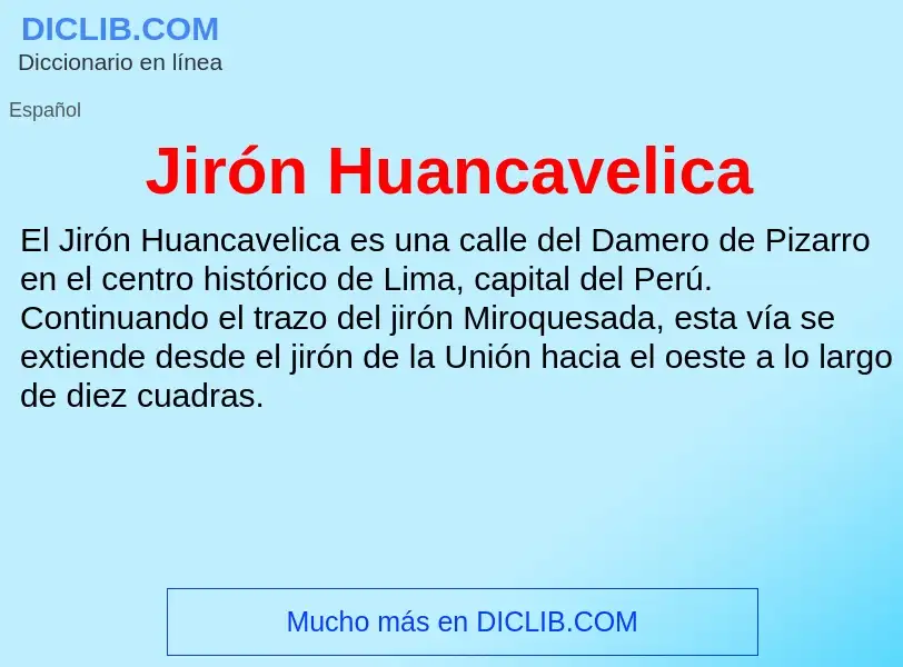 What is Jirón Huancavelica - meaning and definition