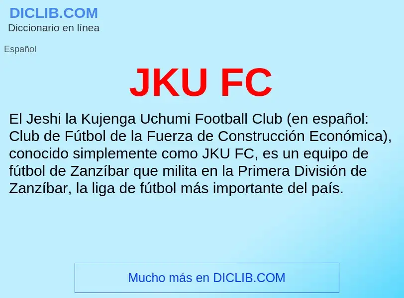 O que é JKU FC - definição, significado, conceito