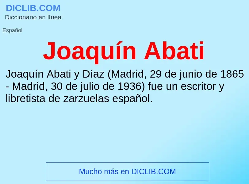 What is Joaquín Abati - meaning and definition