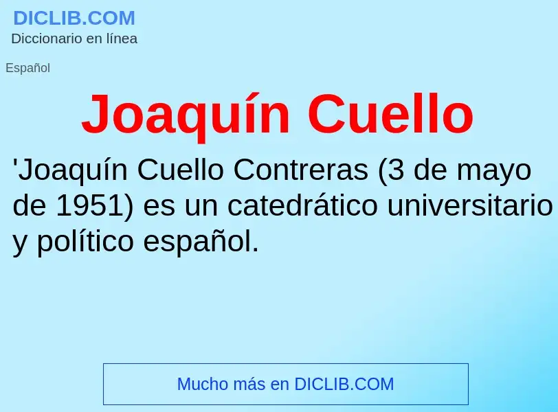 Wat is Joaquín Cuello - definition