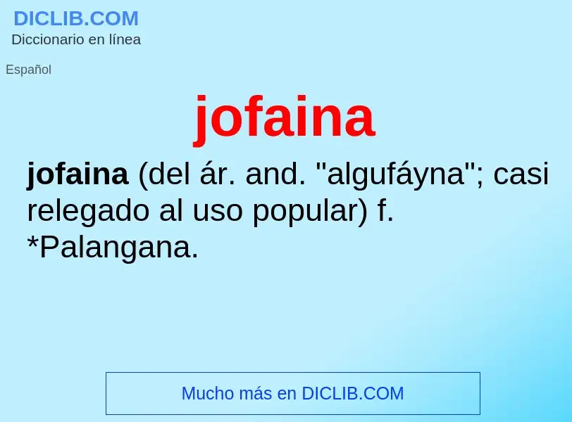 ¿Qué es jofaina? - significado y definición