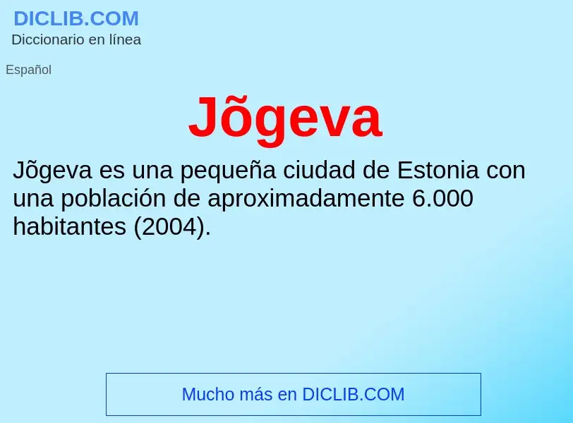 What is Jõgeva - definition