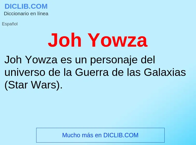 What is Joh Yowza - definition