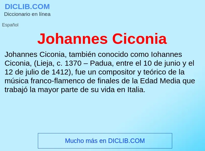 Τι είναι Johannes Ciconia - ορισμός