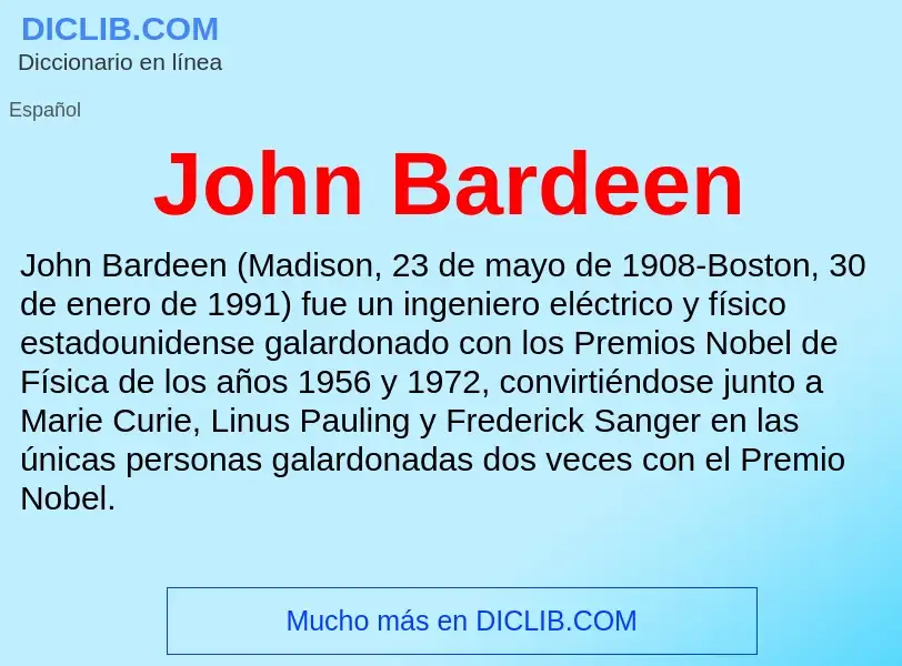 ¿Qué es John Bardeen? - significado y definición