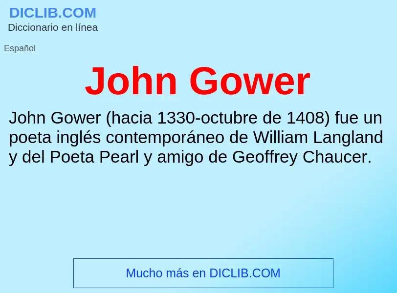 ¿Qué es John Gower? - significado y definición