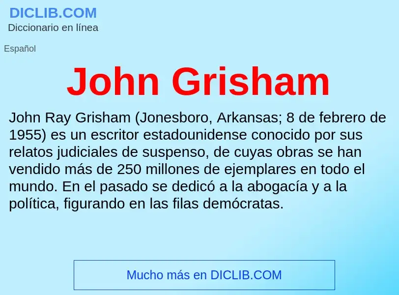 ¿Qué es John Grisham? - significado y definición