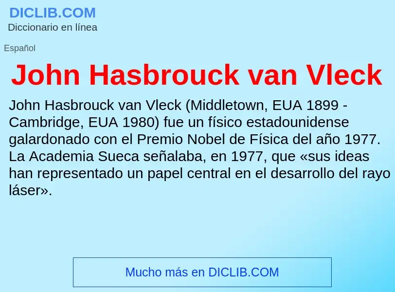 Qu'est-ce que John Hasbrouck van Vleck - définition