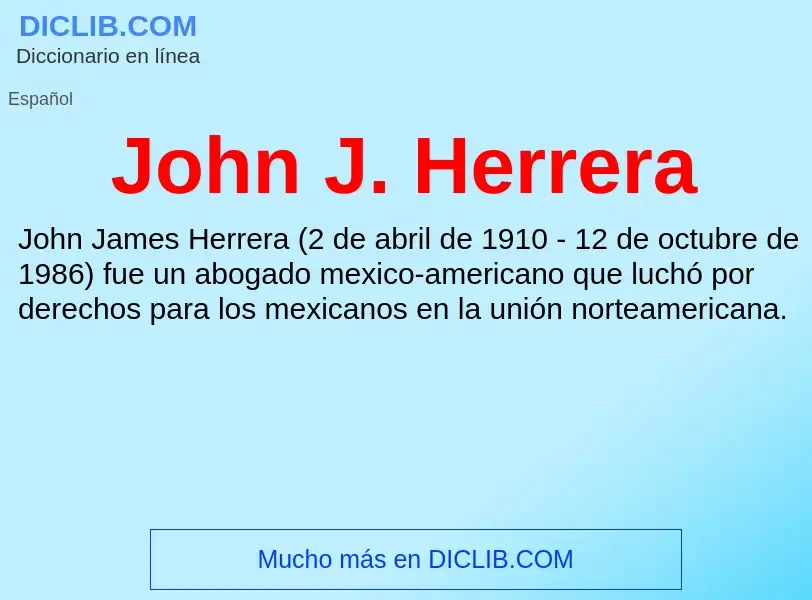 ¿Qué es John J. Herrera? - significado y definición