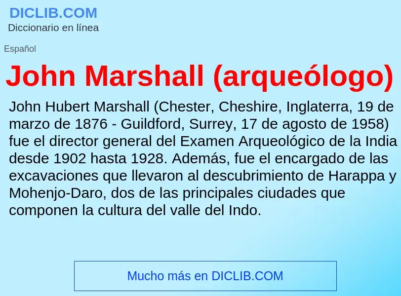 Что такое John Marshall (arqueólogo) - определение