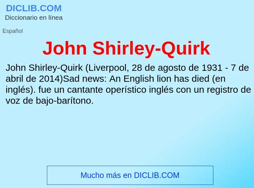 What is John Shirley-Quirk - definition