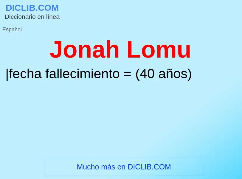 O que é Jonah Lomu - definição, significado, conceito