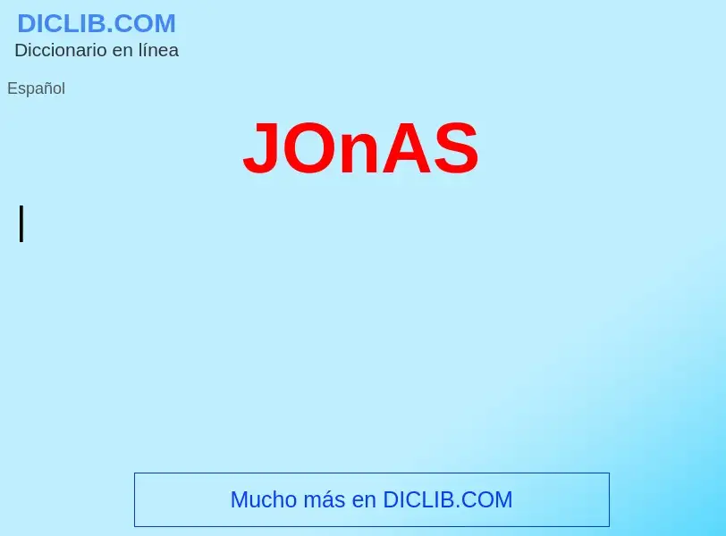 ¿Qué es JOnAS? - significado y definición