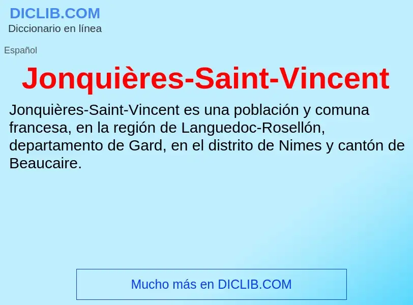 What is Jonquières-Saint-Vincent - definition