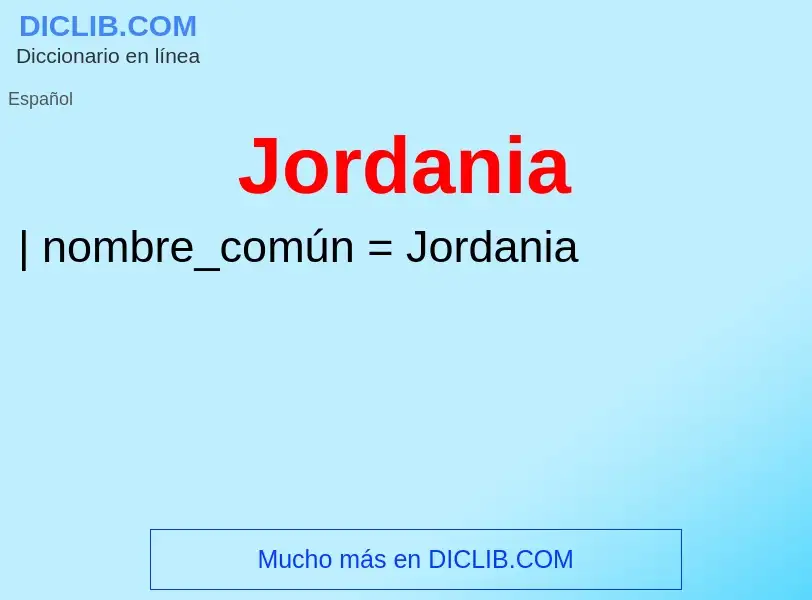 ¿Qué es Jordania? - significado y definición