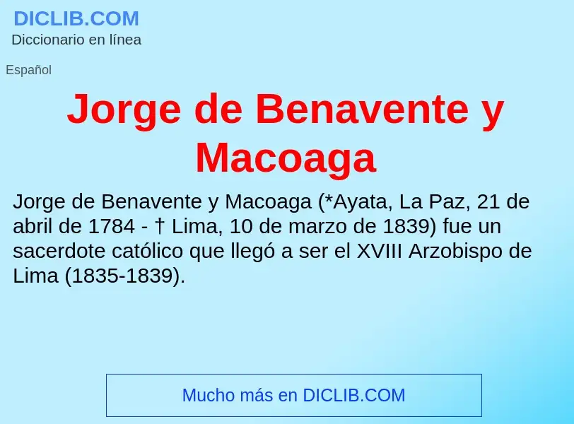 ¿Qué es Jorge de Benavente y Macoaga? - significado y definición