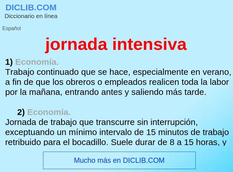 What is jornada intensiva - definition