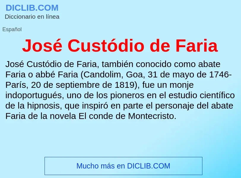 ¿Qué es José Custódio de Faria? - significado y definición