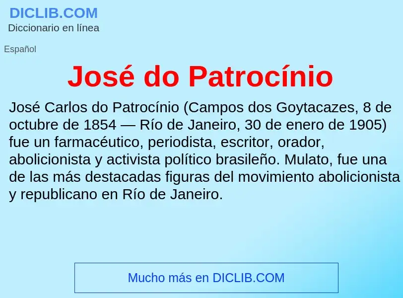 Wat is José do Patrocínio - definition