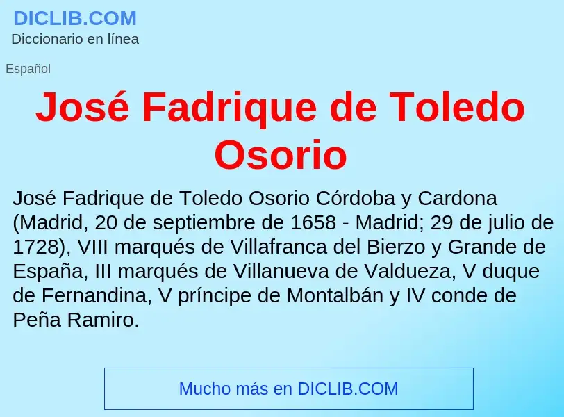 Che cos'è José Fadrique de Toledo Osorio - definizione