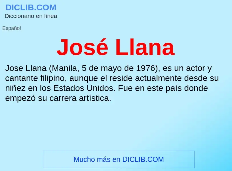 Was ist José Llana - Definition