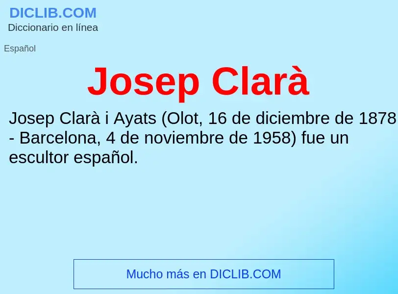 What is Josep Clarà - definition