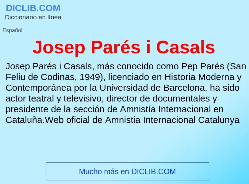 Che cos'è Josep Parés i Casals - definizione