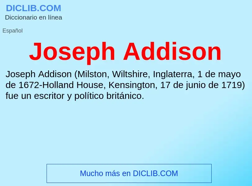 Что такое Joseph Addison - определение