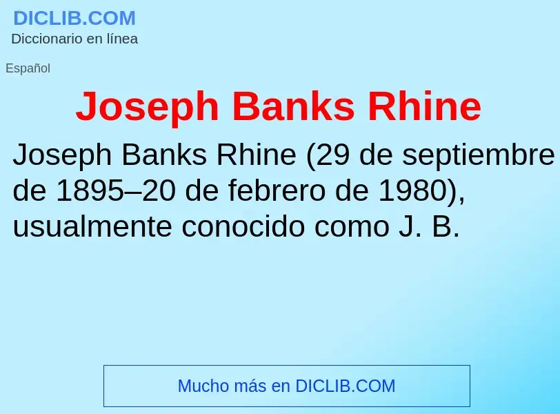 Che cos'è Joseph Banks Rhine - definizione