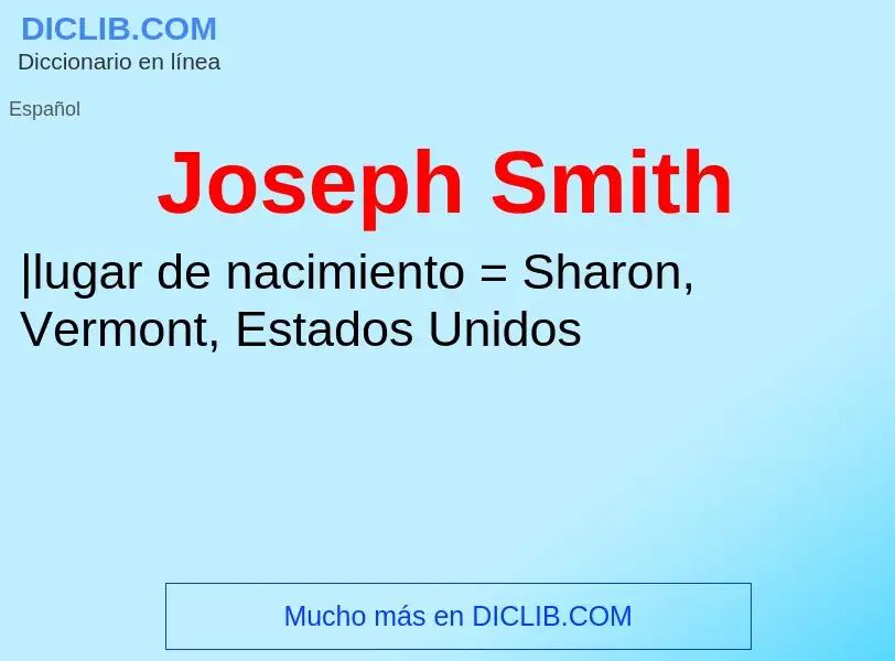 O que é Joseph Smith - definição, significado, conceito