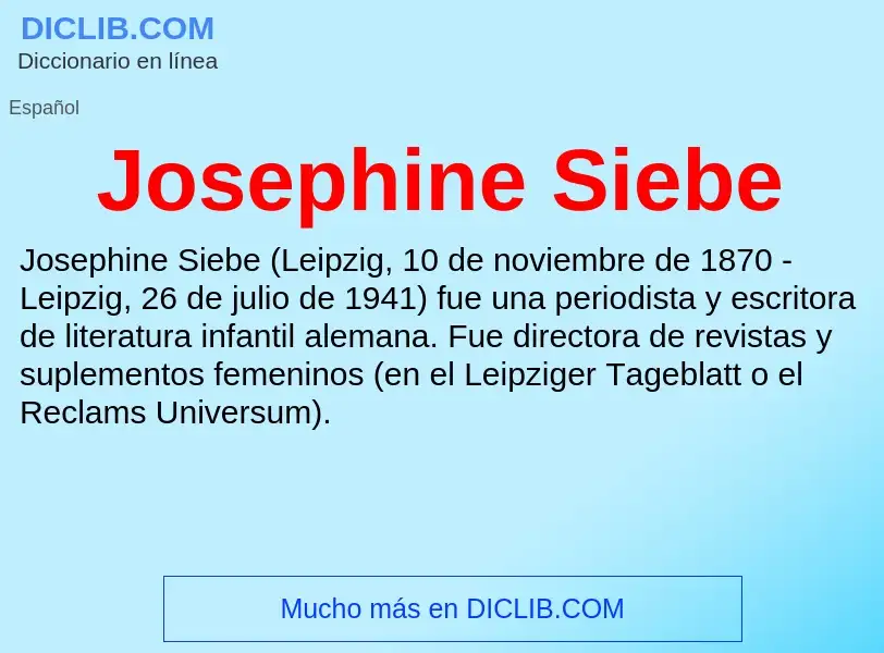 ¿Qué es Josephine Siebe? - significado y definición