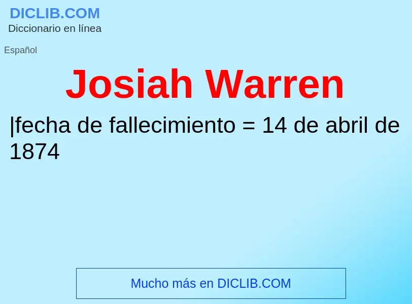 ¿Qué es Josiah Warren? - significado y definición