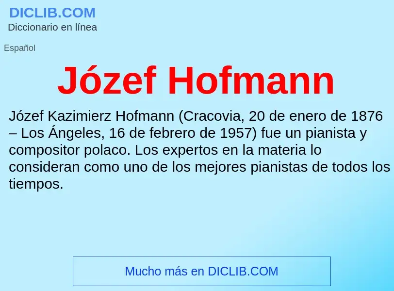 Τι είναι Józef Hofmann - ορισμός