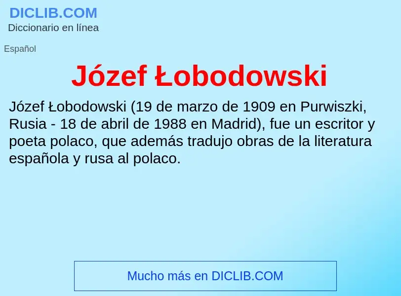 Τι είναι Józef Łobodowski - ορισμός