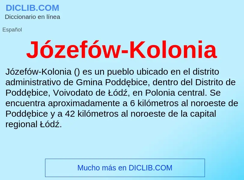 Τι είναι Józefów-Kolonia - ορισμός