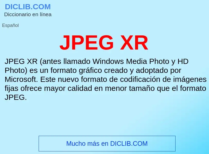 O que é JPEG XR - definição, significado, conceito